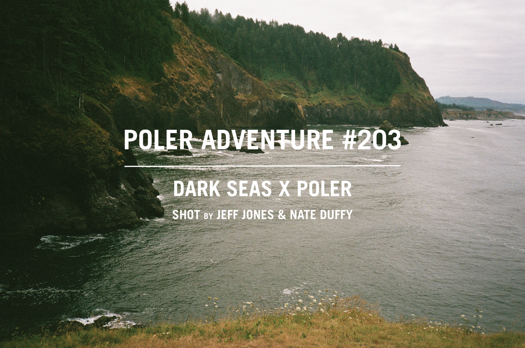 Dark Seas x Poler Stuff
